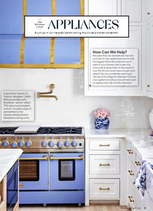 The BlueStar kitchen of designer Caitlin Wilson in House Beautiful